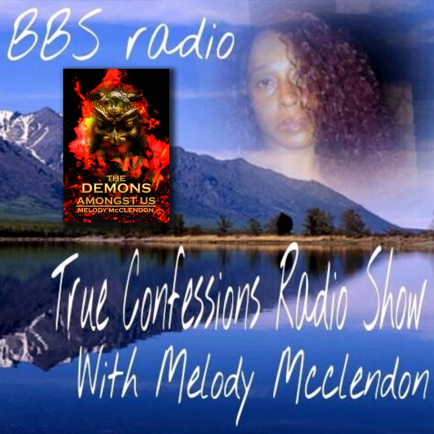 True Confessions Radio Show with Melody McClendon