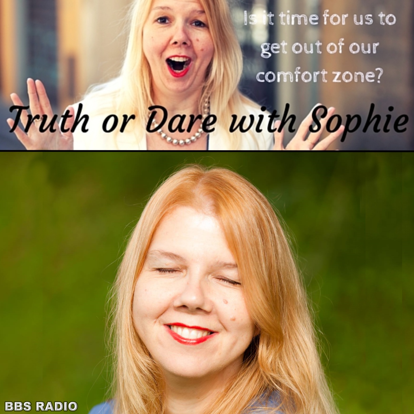 Truth Or Dare with Sophie with Sophie Mihalko:BBS Radio, BBS Network Inc.