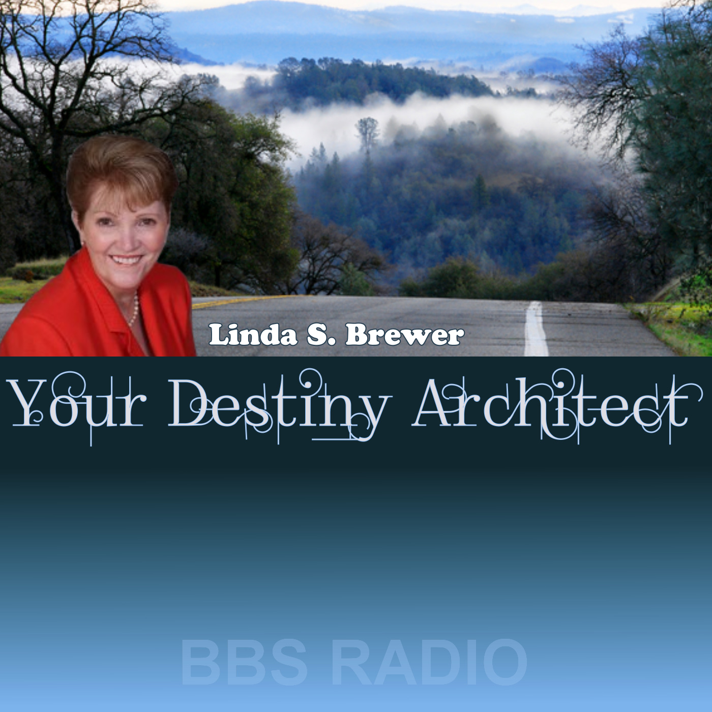 Your Destiny Architect with Linda Brewer RSS Feed:BBS Radio, BBS Network Inc.
