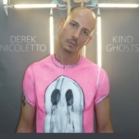 Derek Nicoletto, CD entitled, Kind Ghosts