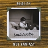 Louis Landon, CD titled, Reality Not Fantasy
