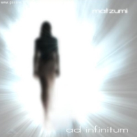 Matzumi, CD entitled, ad infinitum
