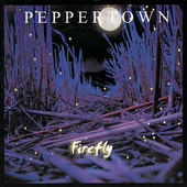 Peppertown, CD titled, Firefly