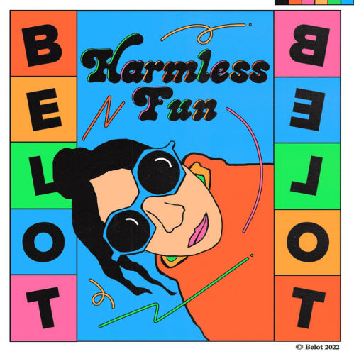 Belot, song titled, Harmless Fun
