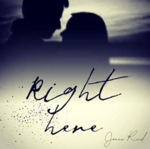James Reid, song titled, Right Here