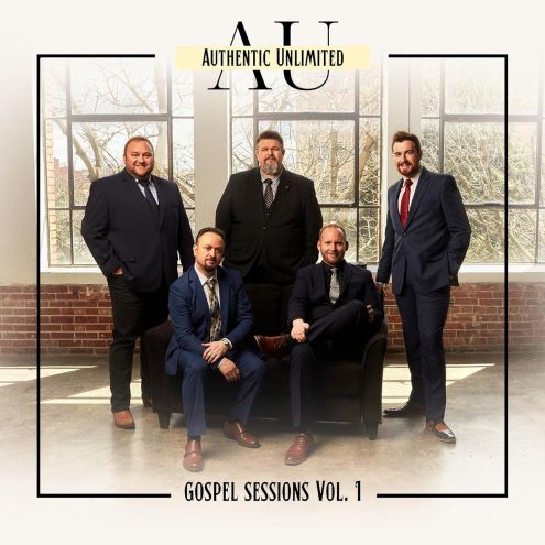 Authentic Unlimited, CD titled, Gospel Sessions Vol. 1