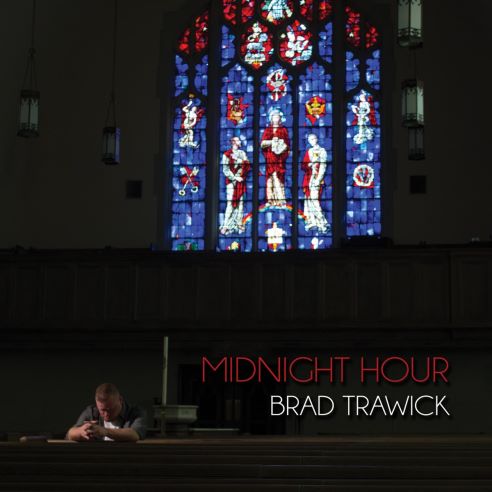 Brad Trawick, CD titled, Midnight Hour