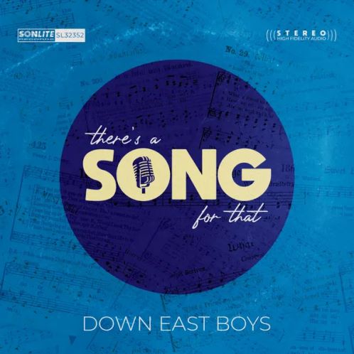 Down East Boys, song titled, There's A Song For That