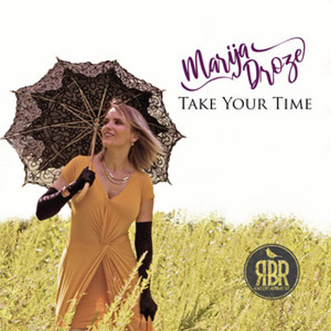 Marija Droze, single titled, Take Your Time