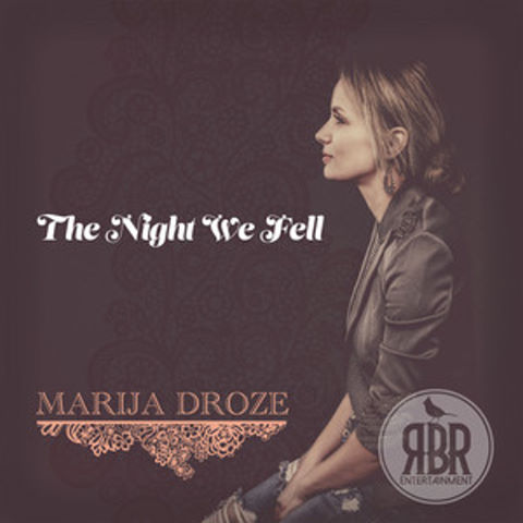 Marija Droze, song titled, The Night We Fell