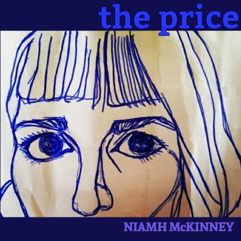 Niamh McKinney, song titled, The Price