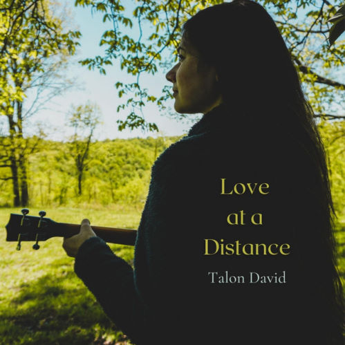 Talon David, song titled, Love at a Distance 