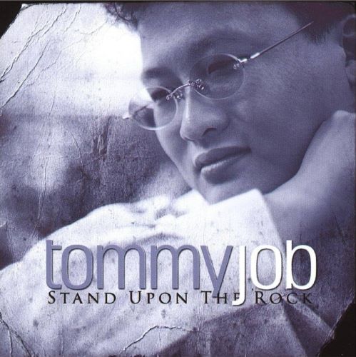 Tommy Job, song titled, Stand Upon The Rock