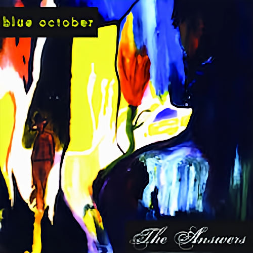Blue October, CD titled, The Answer