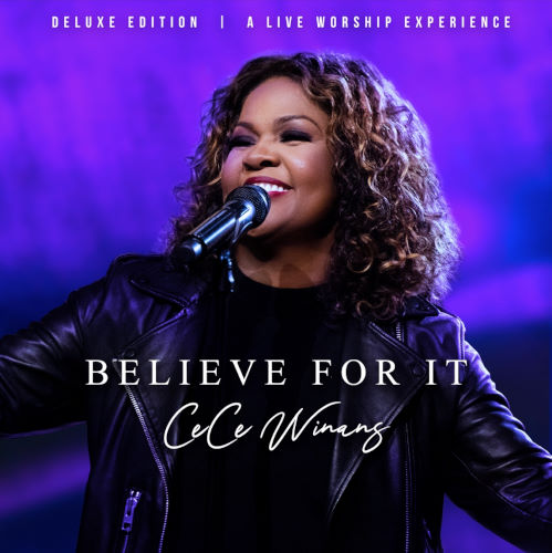 CeCe Winans, CD titled, Believe For It