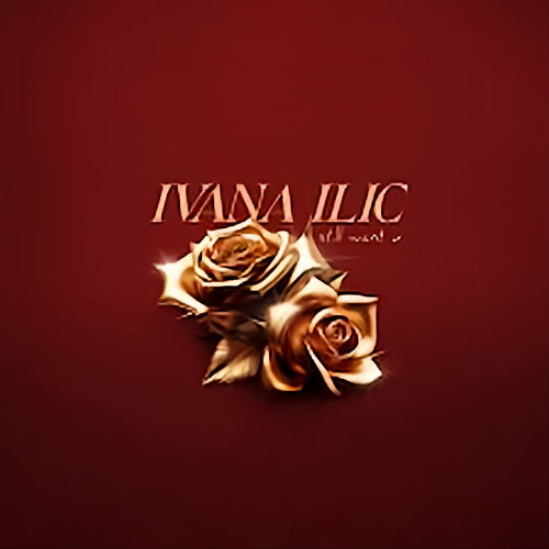 Ivana Ilic, song titled, Still Want U