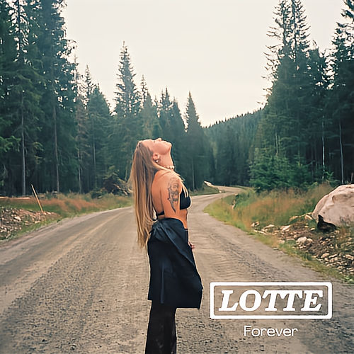 Lotte, song titled, Forever