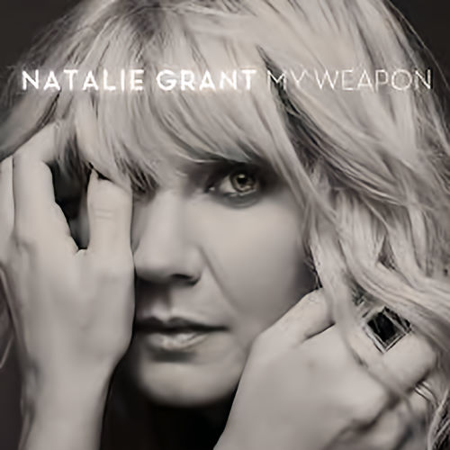 Natalie Grant, CD titled, My Weapon