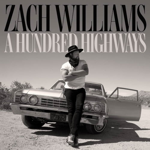 Zach Williams, CD titled, A Hundred Highways