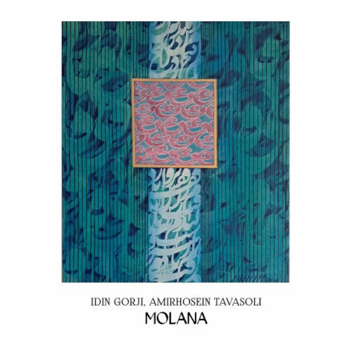 Idin Gorji and Amirhosein Tavasoli, song titled, Molana
