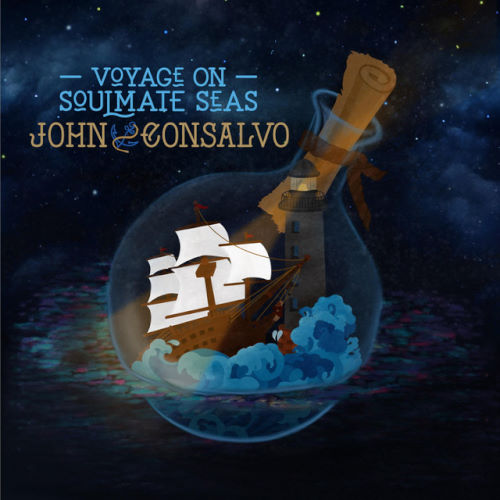 John Consalvo, Album Titled, Voyage On Soulmate Seas