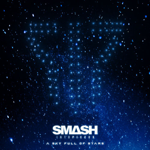 Smash Into Pieces, song titled, A Sky Full of Stars