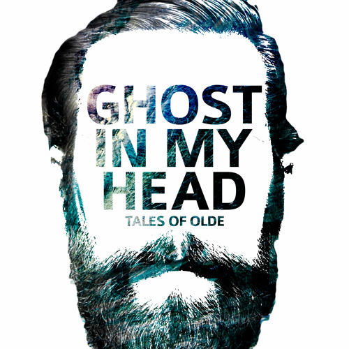 Tales of Olde, song titled, Ghost In My Head