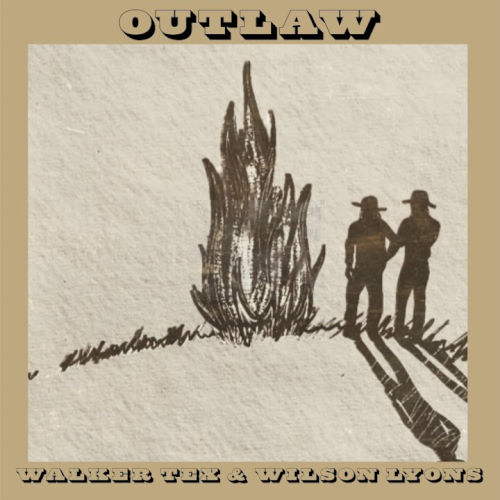 Walker Tex, song titled, Outlaw ft. Wilson Lyons