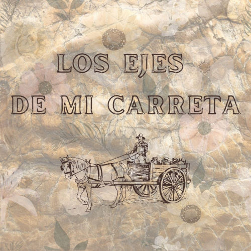 Ynana Rose, song titled, Los Ejes de Mi Carreta ft. Arturo Lugo