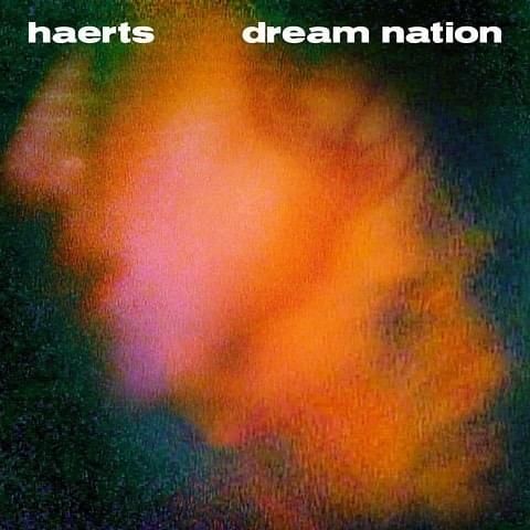 HAERTS, CD titled, Dream Nation