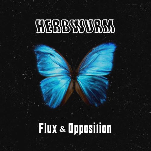 Herbwurm, CD titled, Flux and Opposition