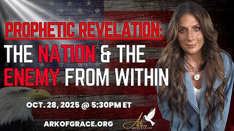 Prophetic Revelation: The Nation and the Enemy from Within