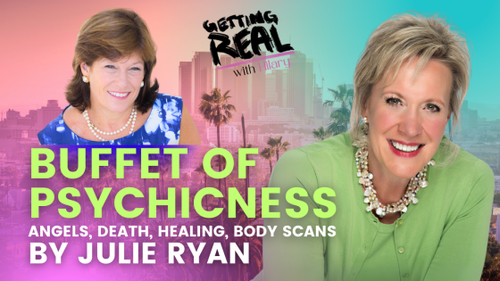 S5EP10, Buffet Of Psychicness, Angels, Death, Healing, and Body Scans with Julie Ryan