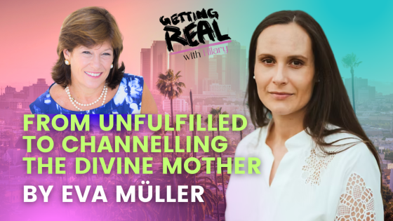 S5EP20, From Unfulfilled to Channelling the Divine Mother with Eva Muller