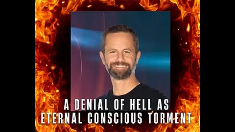 I Don't Care What Kirk Cameron Said About Hell, He Is WRONG!