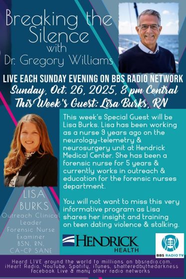 Breaking The Silence with Dr Gregory Williams  Guest, Lisa Burks - Outreach Clinical Leader, Forensic Nurse Examiner