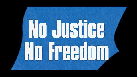 Without Justice, All Will Be Gone