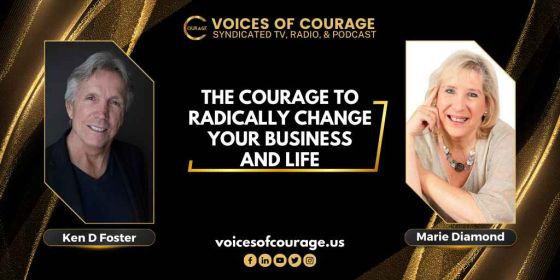 The Courage to Radically Change Your Business and Life with Marie Diamond