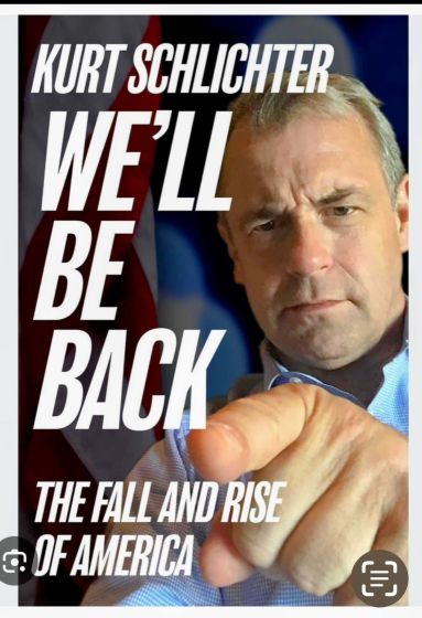 Guest, Kurt Schlichter's New Book, We'll Be Back, The Fall and Rise of America