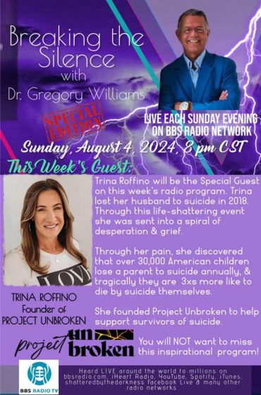 With Guest Trina Roffino Founder of Project Unbroken a Suicide Survivor Support Program