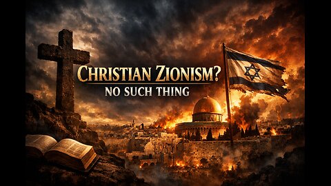 Christian Zionism? No Such Thing