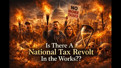 Is There A National Tax Revolt In The Works?