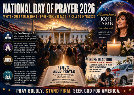 National Day of Prayer 2026: White House Reflections - Prophetic Message - A Call To Intercede