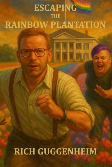 Guest, Rich Guggenheim's Book, Escaping from the Rainbow Plantation