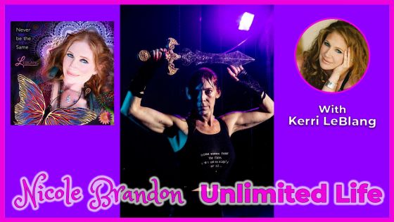 Unlimited Life with Nicole Brandon and guest Kerri LeBlang