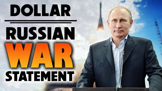 Dollar Russia War Statement