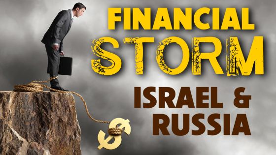 Financial Storm Israel and Russia