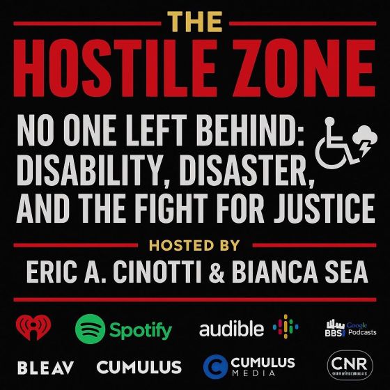 The Hostile Zone - No One Left Behind Disability, Disaster, and the Fight for Justice Guest, Darren Dione Aquino – National Chief Advocate, ADA Advocates