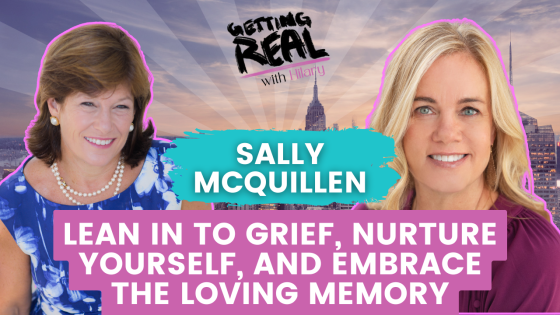 S4EP12, Lean in to Grief, Nurture Yourself, and Embrace the Loving Memory with Sally McQuillen