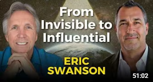 S8EP11, From Invisible To Influential with Eric Swanson